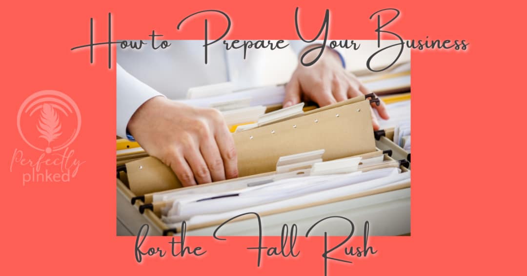 How to Prepare Your Business for the Fall Rush
